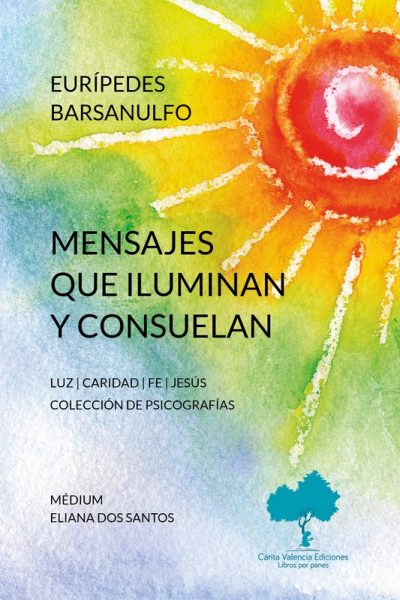 Mensajes que Iluminan y Consuelan